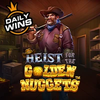 Heist for the Golden Nuggets™